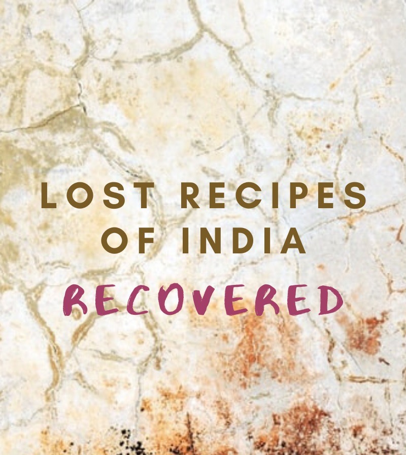 lost recipes of India