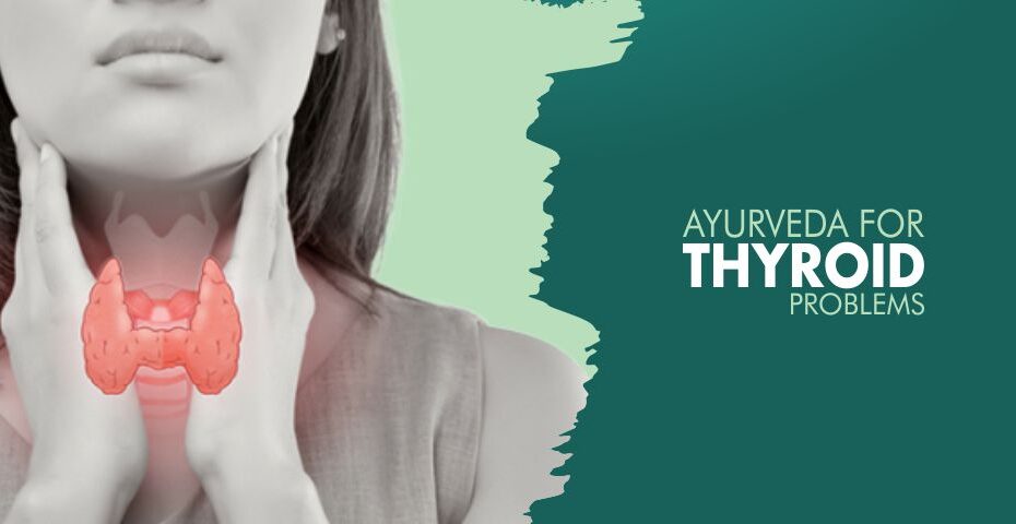 Ayurvedic Treatment For Thyroid