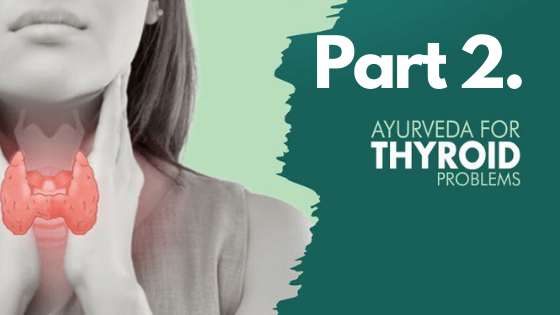 Thyroid Recovery Using Ayurveda